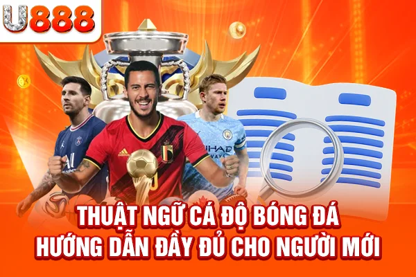 thuật ngữ cá độ bóng đá