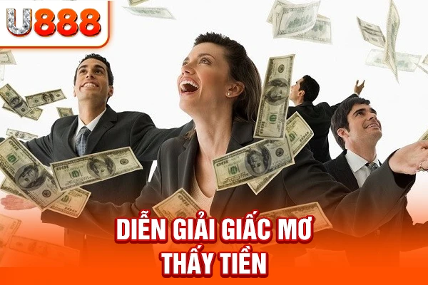 Diễn giải giấc mơ thấy tiền