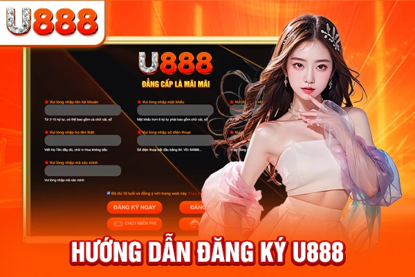 Hướng dẫn đăng ký U888