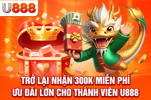 trở lại nhận 300k miễn phí