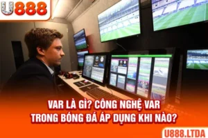 công nghệ var là gì