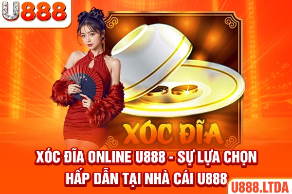 xóc đĩa online u888